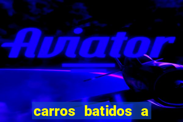 carros batidos a venda particular